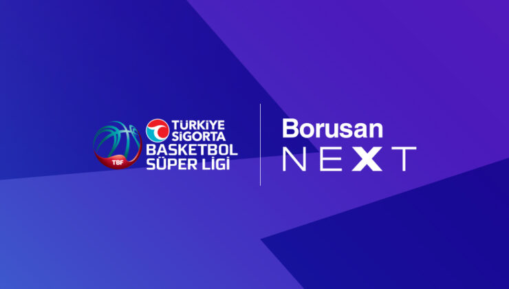 Borusan Next TBF’ye Sponsorluk Desteğini Sürdürüyor