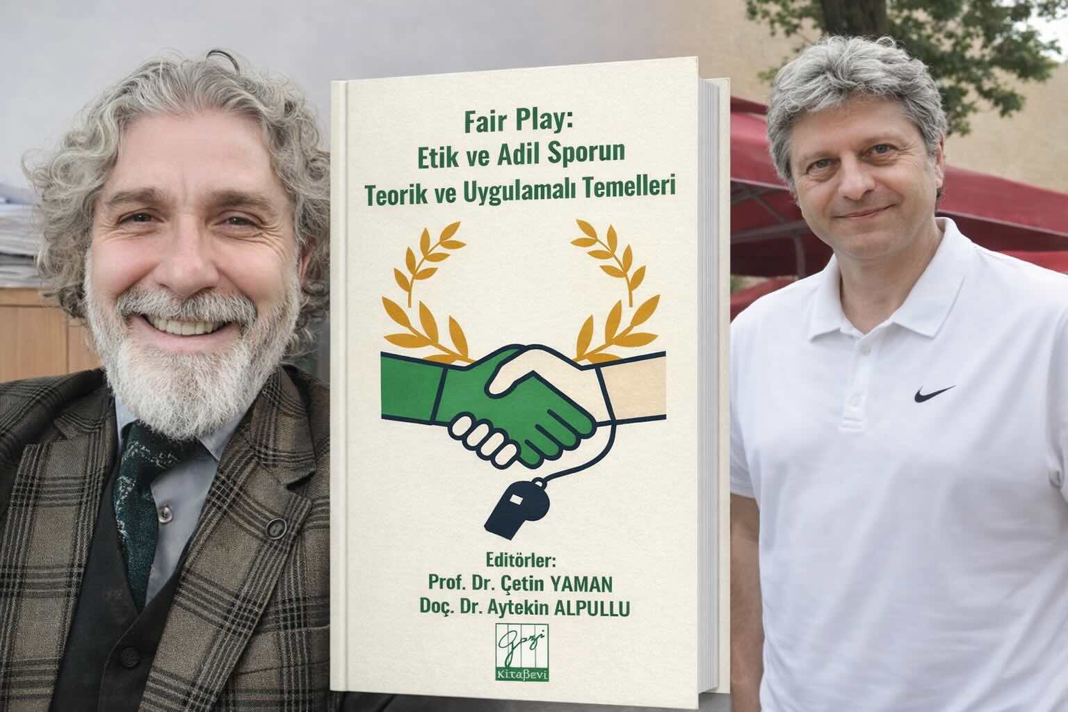 Fair Play ve Etik Spor Anlayışına Akademik Katkı