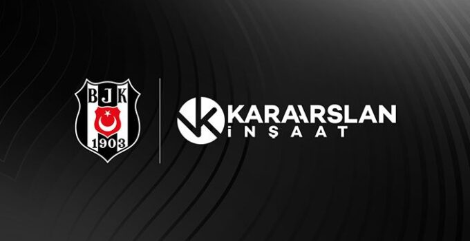 Karaarslan İnşaat, Beşiktaş’ın Forma Sırt Sponsoru Oldu