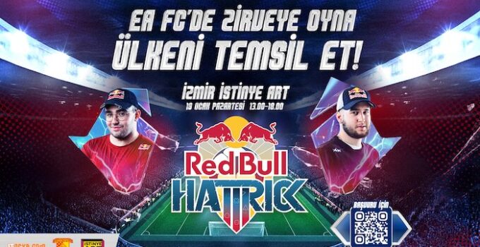 Red Bull Hattrick 2026’nın ikinci elemesi İzmir’de