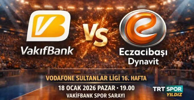 Türk Voleybolunun Devleri Derbide Buluşuyor