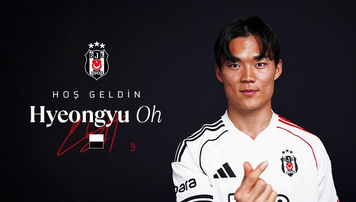 HYEONGYU OH BEŞİKTAŞ’A İMZAYI ATTI