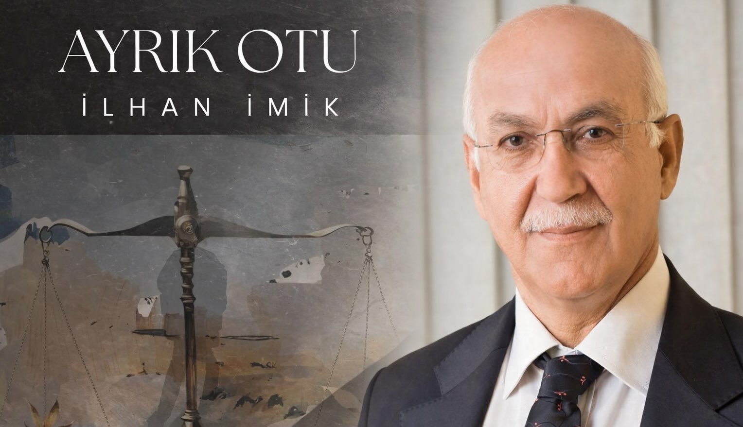 Av. İlhan İmik’in Ayrık Otu Kitabı, Raflarda Yerini Aldı