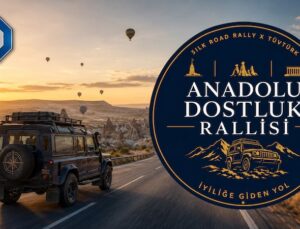 Anadolu Dostluk Rallisi Heyecanı Başlıyor