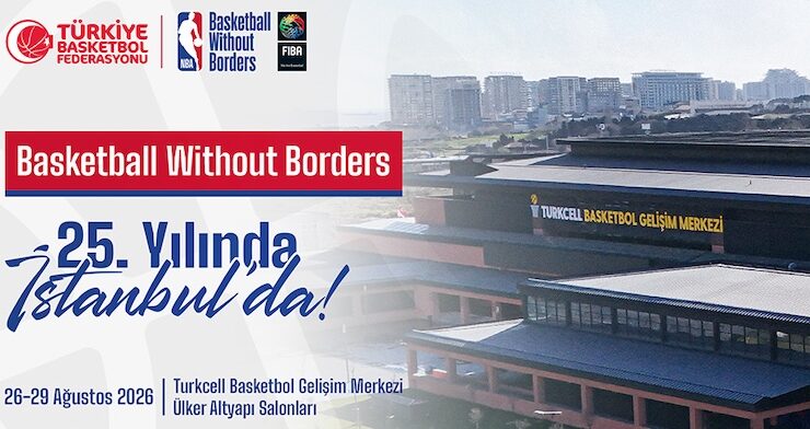 NBA VE FIBA İSTANBUL’A GELİYOR