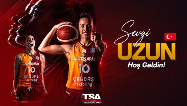SEVGİ UZUN FBAHÇE’DEN G.SARAY’A GİTTİ